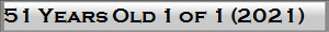 51 Years Old 1 of 1 (2021)